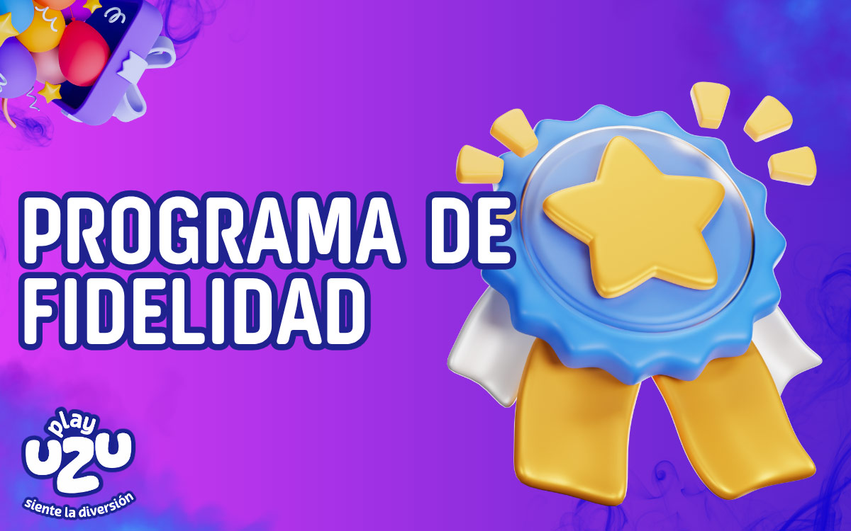 PlayUZU Programa de fidelidad