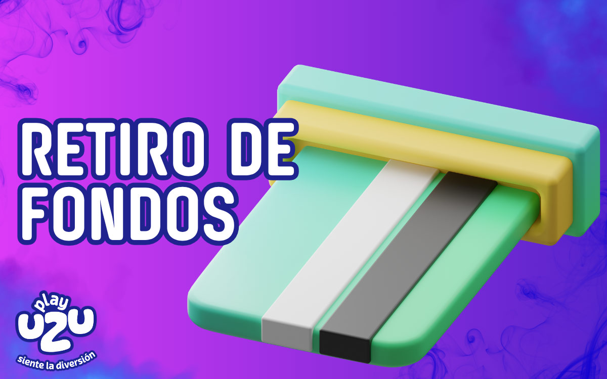 PlayUZU Retiro de Fondos